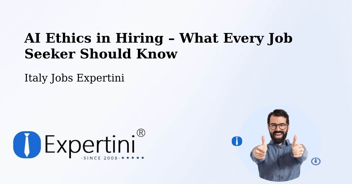 AI Ethics in Recruitment & Hiring – None - None, Italy Jobs Expertini