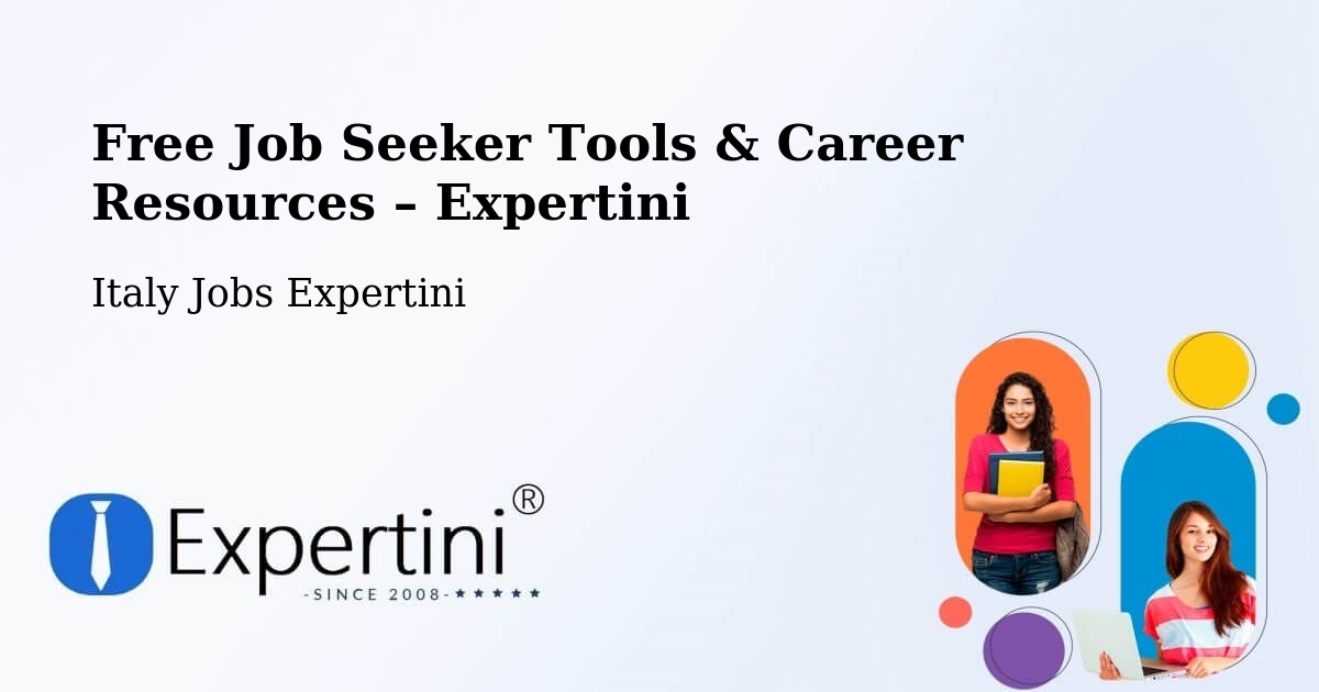 Free Job Seeker Tools & Career Resources – None - None, Italy Jobs Expertini