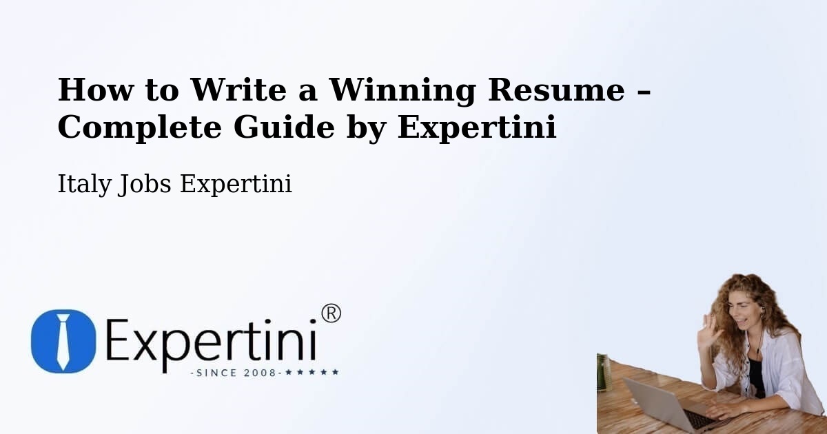 Resume Writing Guide for Job Seekers – None - None, Italy Jobs Expertini