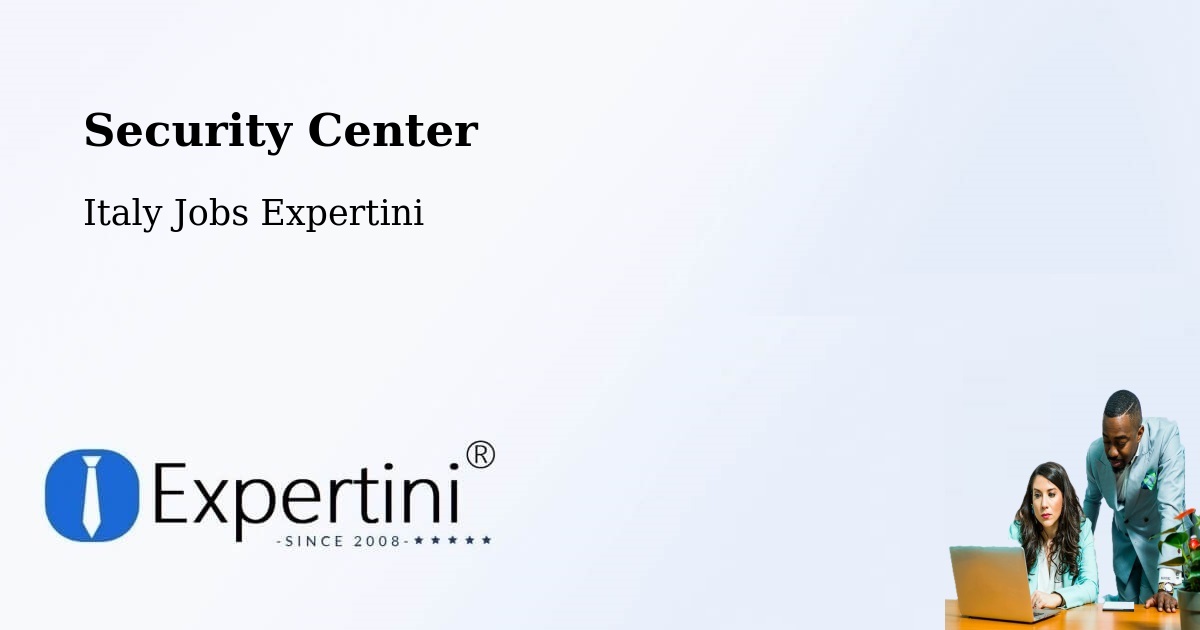 Security Center - Italy Jobs Expertini